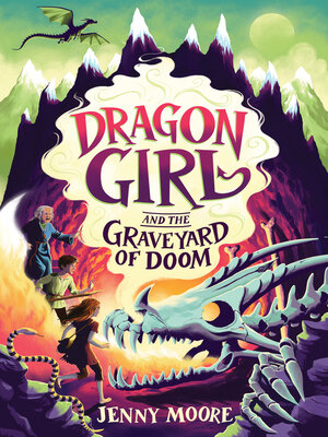 cover image of Dragon Girl and the Graveyard of Doom